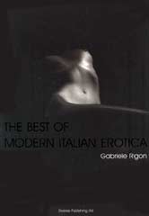 The Best of Modern Italian Erotic by Gabiele Rigon