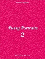 Featured Book: Pussy Portraits 2 by Frannie Adams