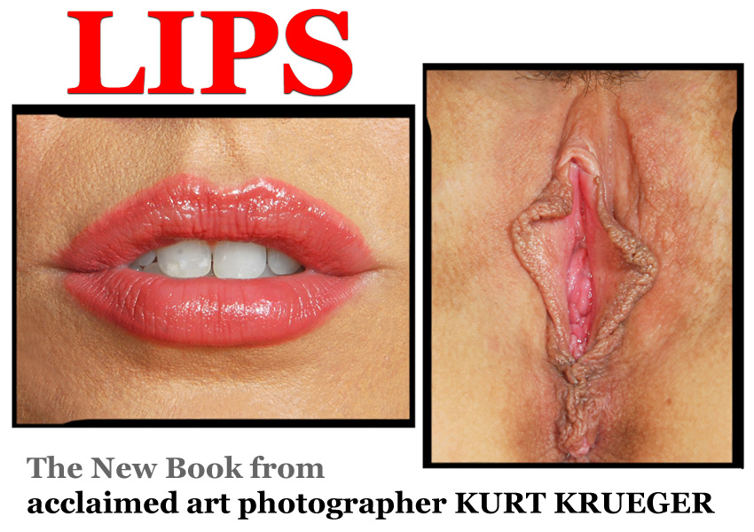 LIPS by Kurt Krueger
